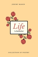 Life is Beautiful 1794838279 Book Cover