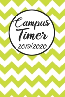 Campus Timer 2019/2020: Campustimer 2019 2020 - Studienplaner A5, Semesterkalender f�r Uni Studenten 1693515601 Book Cover
