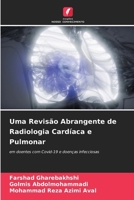 Uma Revisão Abrangente de Radiologia Cardíaca e Pulmonar 6207391810 Book Cover
