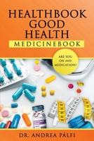 HealthBook GOOD HEALTH MedicineBook 1962987507 Book Cover