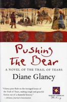 Pushing the Bear: A Novel of the Trail of Tears (Harvest American Writing) 0156005441 Book Cover