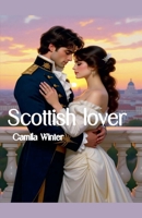 Scottish lover B0HFB77PPW Book Cover