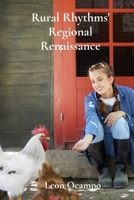 Rural Rhythms' Regional Renaissance: Revitalizing Rural Economies Through Sustainable Agriculture And Ecotourism B0FFNCSMM4 Book Cover