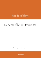 La petite fille du troisième (French Edition) 2414618167 Book Cover