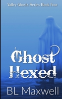 Ghost Hexed 1703467876 Book Cover