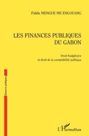 Les finances publiques du Gabon: Droit budgétaire et droit de la comptabilité publique (French Edition) 2343155348 Book Cover