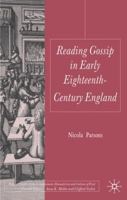 Reading Gossip in Early Eighteenth-Century England 0230546714 Book Cover