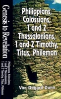 Genesis to Revelation: Philippians, Colossians, 1 and 2 Thessalonians, 1 and 2 Timothy, Titus, Philemon Student Book 0687062357 Book Cover