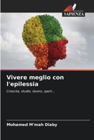 Vivere meglio con l'epilessia (Italian Edition) 6209739393 Book Cover