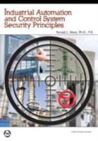 Industrial Automation and Control Systems Security Principles, Second Edition 194154682X Book Cover