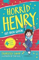 Horrid Henry Gets Rich Quick 185881572X Book Cover