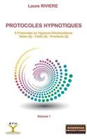Protocoles Hypnotiques: Volume 2 2322030112 Book Cover