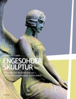 Engesohder Skulptur: Die große Zeit der Bildhauer auf Hannovers romantischem Stadtfriedhof 3819247890 Book Cover