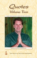 Quotes Volume Two: Seek the Sacred Code of the Universe 1957811188 Book Cover