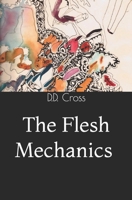 The Flesh Mechanics B0CK3QDHLN Book Cover