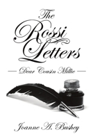 The Rossi Letters: Dear Cousin Millie 1684704251 Book Cover