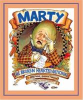 Marty the Broken Hearted Artichoke 1425103510 Book Cover