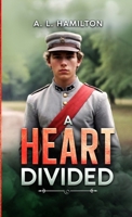 A Heart Divided 1300227931 Book Cover