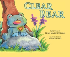 Clear Bear 0578768801 Book Cover