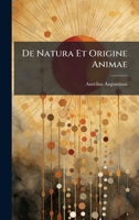De Natura Et Origine Animae 1024594971 Book Cover