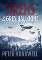 Sirens and Grey Balloons 1638122563 Book Cover