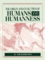 Origin and Evolution of Humans and Humanness 0867208570 Book Cover