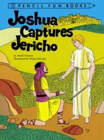 Joshua Captures Jericho (Pencil Fun Books) 1555132677 Book Cover