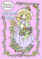 Let Love Grow (Super Coloring Book) 0307032167 Book Cover