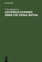 Untersuchungen über die Spina bifida 3111118894 Book Cover