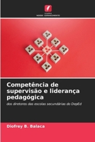 Competência de supervisão e liderança pedagógica (Portuguese Edition) 6208037654 Book Cover