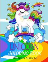 Unicorn Coloring Book: For Kids Ages 4-8: (US Edition) 1096897679 Book Cover