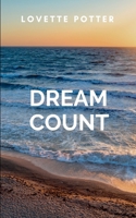 Dream Count: A gripping tale of triumph, sacrifice, and the unyielding strength of a queen who conquered not only lands but the hearts of her people. 7786738258 Book Cover