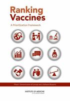 Ranking Vaccines: A Prioritization Framework: Phase I: Demonstration of Concept and a Software Blueprint 0309255252 Book Cover