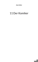 11 Der Komiker (German Edition) 3769355113 Book Cover
