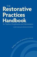 The Restorative Practices Handbook: For Teachers, Disciplinarians and Administrators 193435502X Book Cover