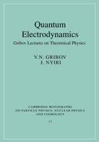 Quantum Electrodynamics 0521675693 Book Cover