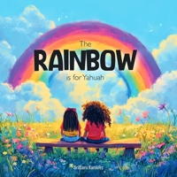 The Rainbow is for YHWH B0DT4VNNDD Book Cover