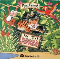 Peek-Through Board Books: In the Jungle 1929927223 Book Cover