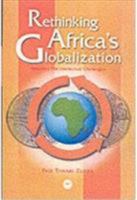 Rethinking Africa's Globalization, Volume 1: The Intellectual Challenges 1592210384 Book Cover