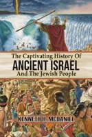 The Captivating History of Ancient Israel and the Jewish People B0CS1HKSZ8 Book Cover