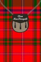 Clan MacDougall Tartan Journal/Notebook 1097797627 Book Cover