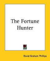 The Fortune Hunter 1517659973 Book Cover