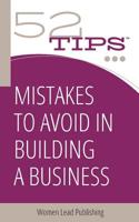 Mistakes to Avoid in Building a Business 0997601841 Book Cover