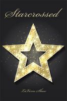 Starcrossed 154345075X Book Cover