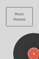 Music Friends: Logbook For Your Favorite Music  music album reviews, write review listening music 167450926X Book Cover