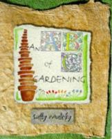 The ABC of Gardening 1856262693 Book Cover