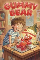 Gummy Bear: The 1st Living Gummy Bear B0GM8F66NR Book Cover
