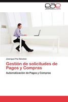 Gestion de Solicitudes de Pagos y Compras 3845489073 Book Cover