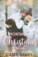 Montana Christmas Magic B09DJ77FGN Book Cover