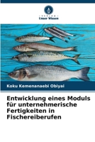 Entwicklung eines Moduls für unternehmerische Fertigkeiten in Fischereiberufen 6205714140 Book Cover